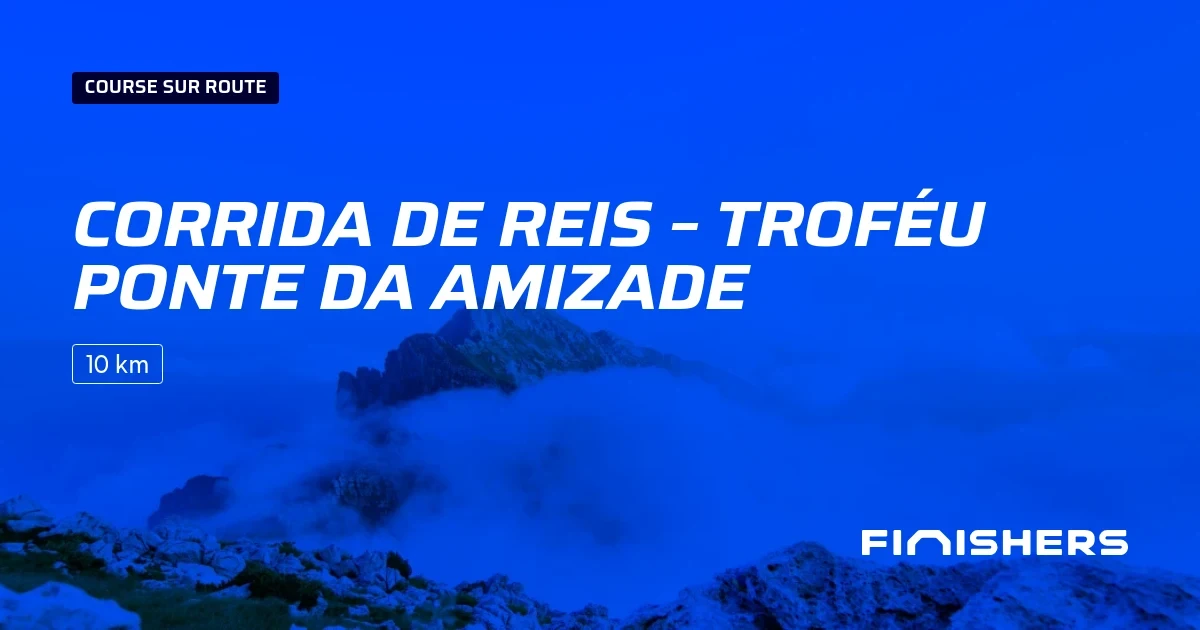 Corrida de Reis – Troféu Ponte Da Amizade — kuva 1 / 2